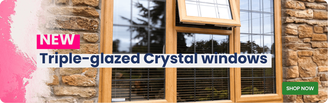 NEW triple-glazed Crystal windows 
